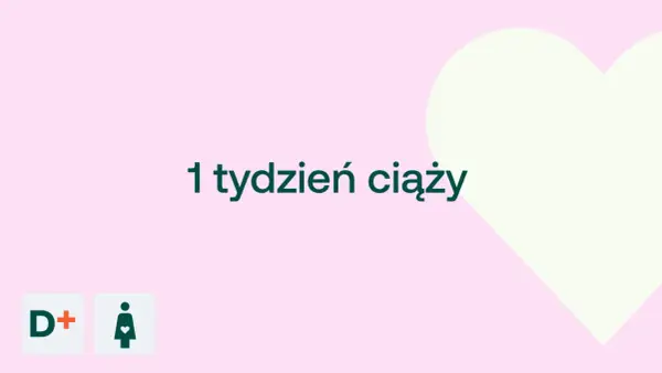 Jak rozpoznać ciążę w 1 tygodniu? Objawy, test i sygnały alarmowe
